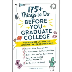 175  Things to Do Before You Graduate College (Your Bucket List for the Ultimate College Experience!)