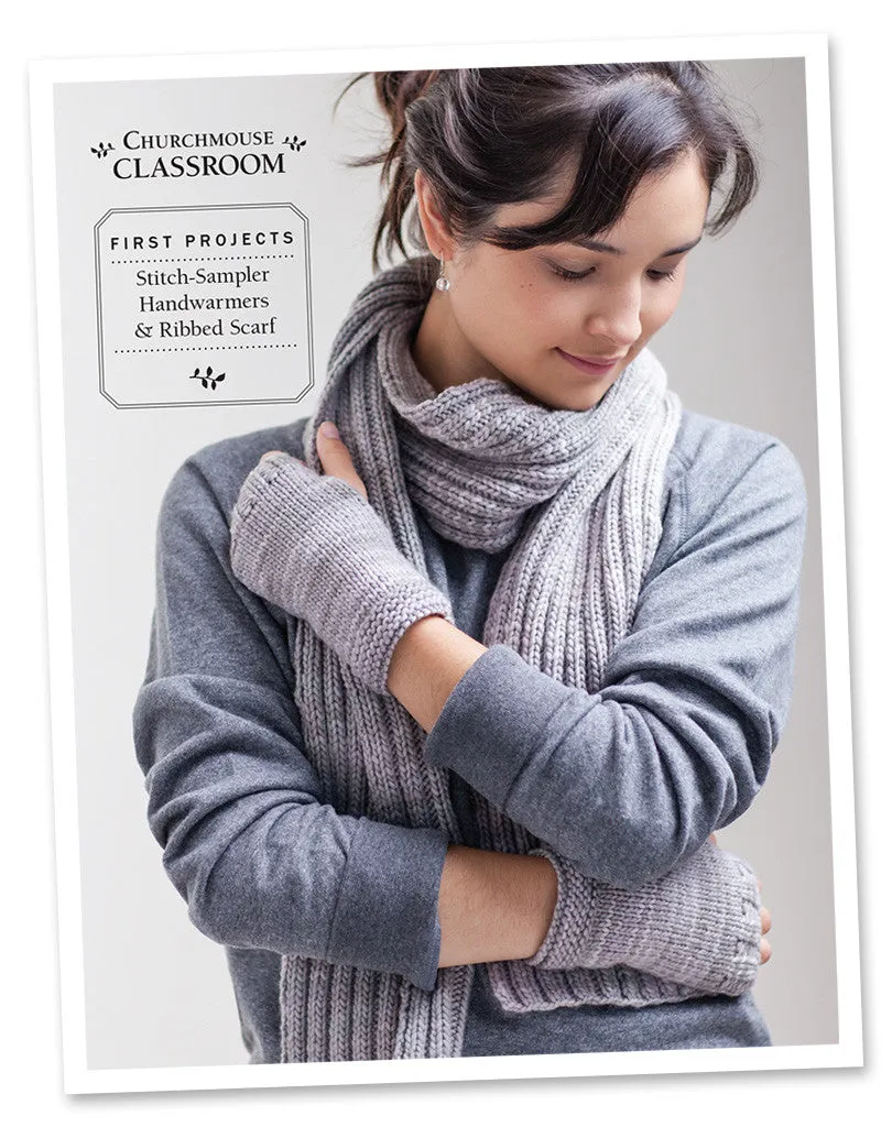 Classroom: Stitch-Sampler Handwarmers & Ribbed Scarf Pattern