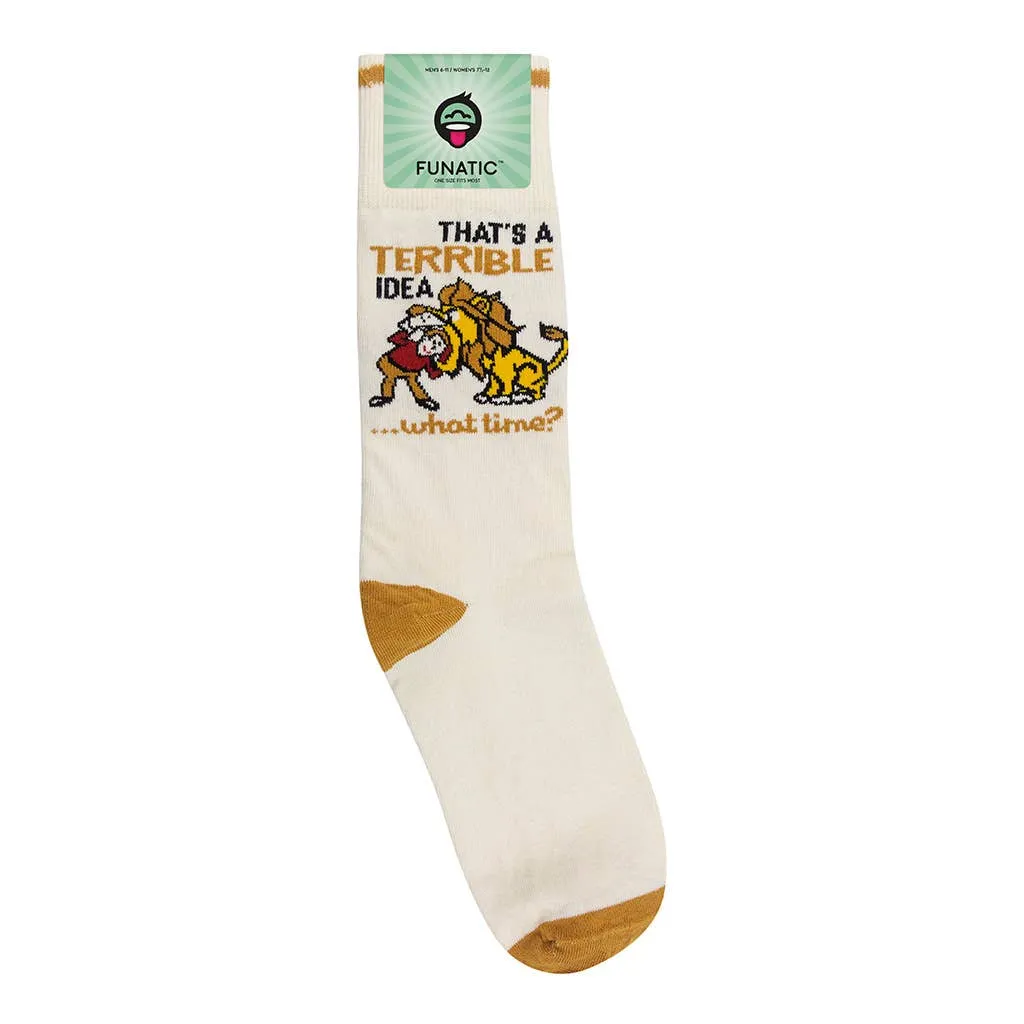 That's A Terrible Idea, What Time? Funatic Socks