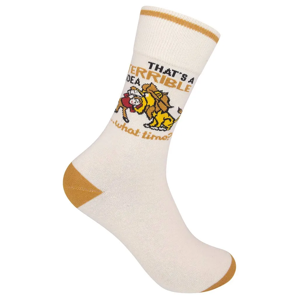 That's A Terrible Idea, What Time? Funatic Socks